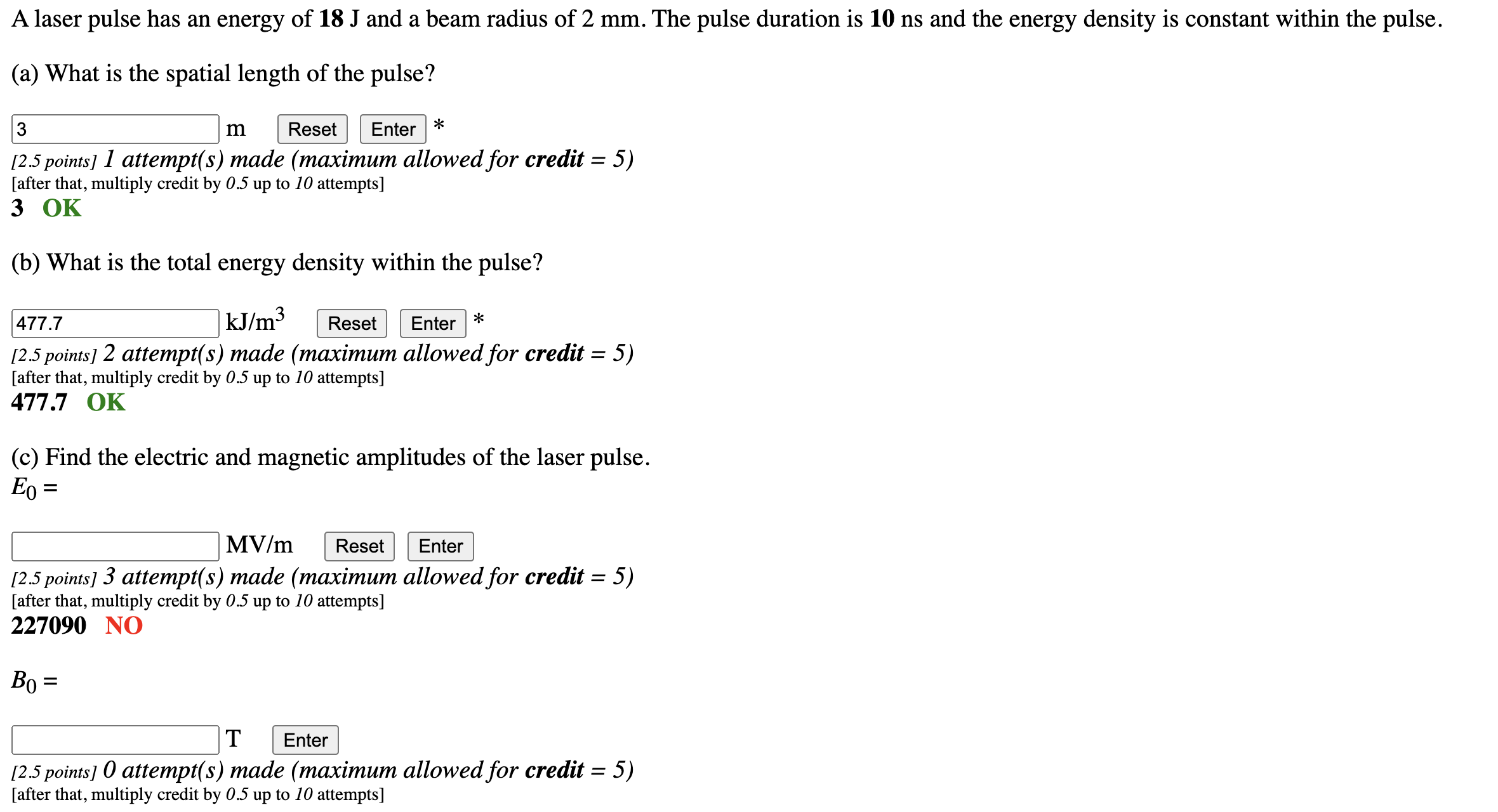 Solved A laser pulse has an energy of 18J and a beam radius