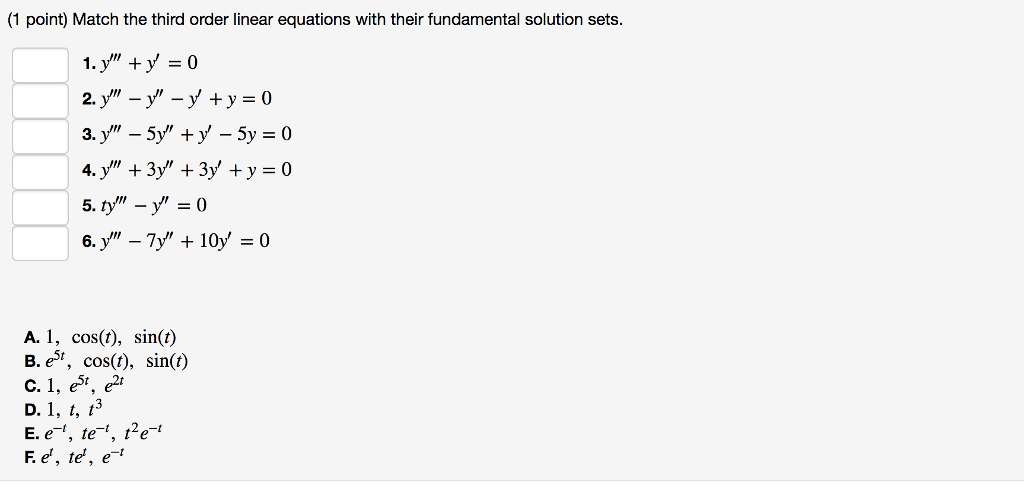 Solved (1 point) Match the third order linear equations with | Chegg.com