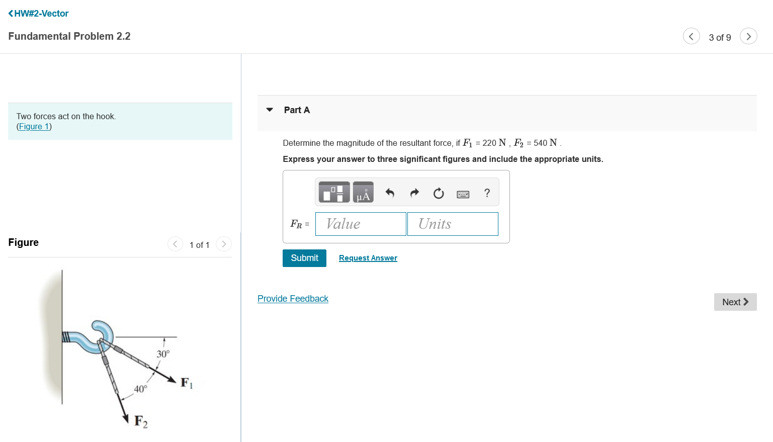 Solved Two forces act on the hook. Part A (Figure 1) | Chegg.com