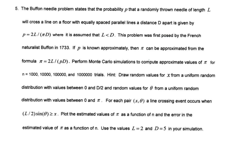 Solved 5. The Buffon needle problem states that the | Chegg.com