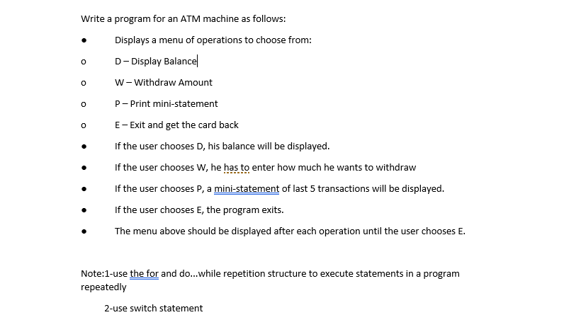 Solved Write a program for an ATM machine as follows: | Chegg.com