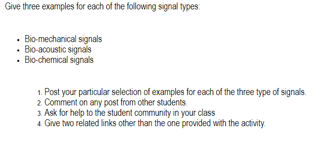 Solved Give three examples for each of the following signal | Chegg.com