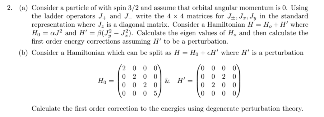 Solved 2 A Consider A Particle Of With Spin 3 2 And