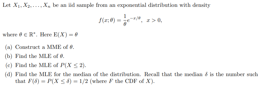 Solved Let X1,X2,…,Xn be an iid sample from an exponential | Chegg.com