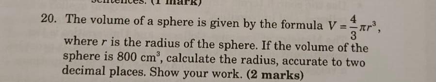 Solved 20. The volume of a sphere is given by the formula | Chegg.com