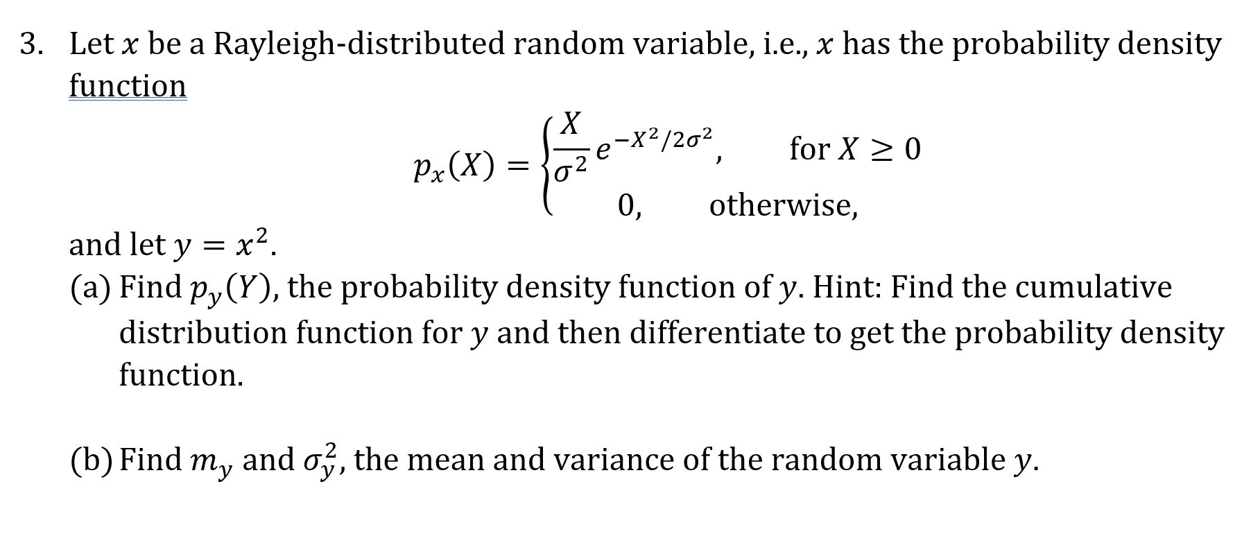 Solved Let x be a Rayleigh-distributed random variable, | Chegg.com