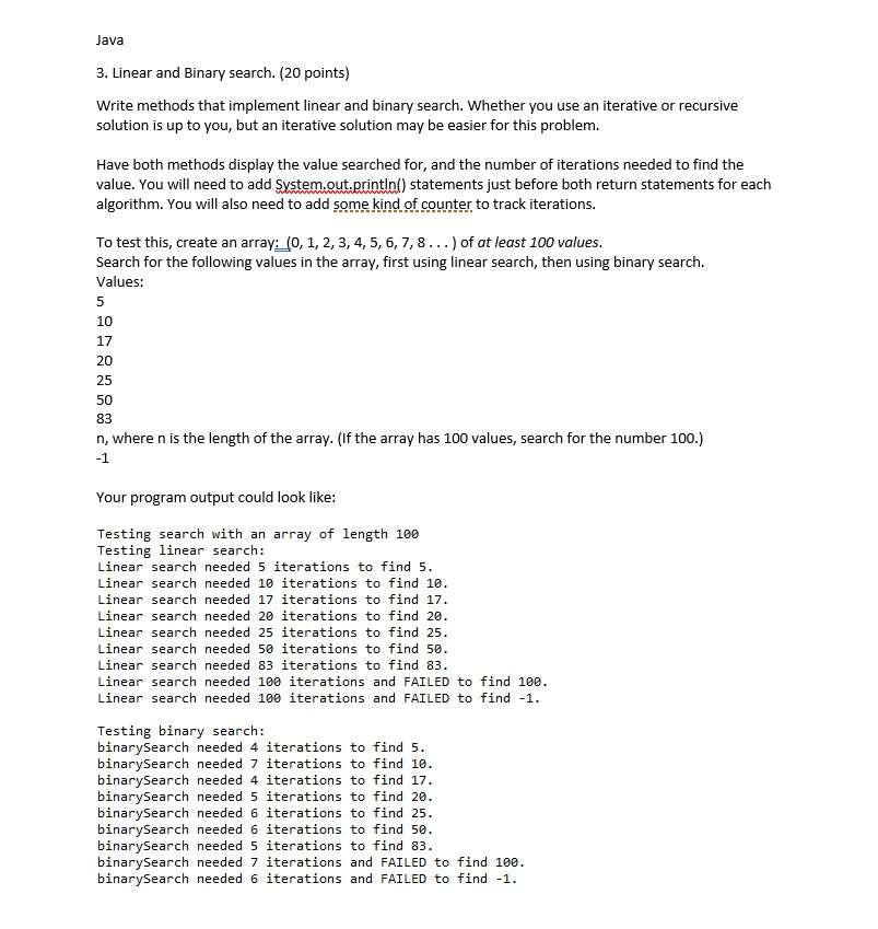 Solved Java 3. Linear and Binary search. (20 points) Write | Chegg.com
