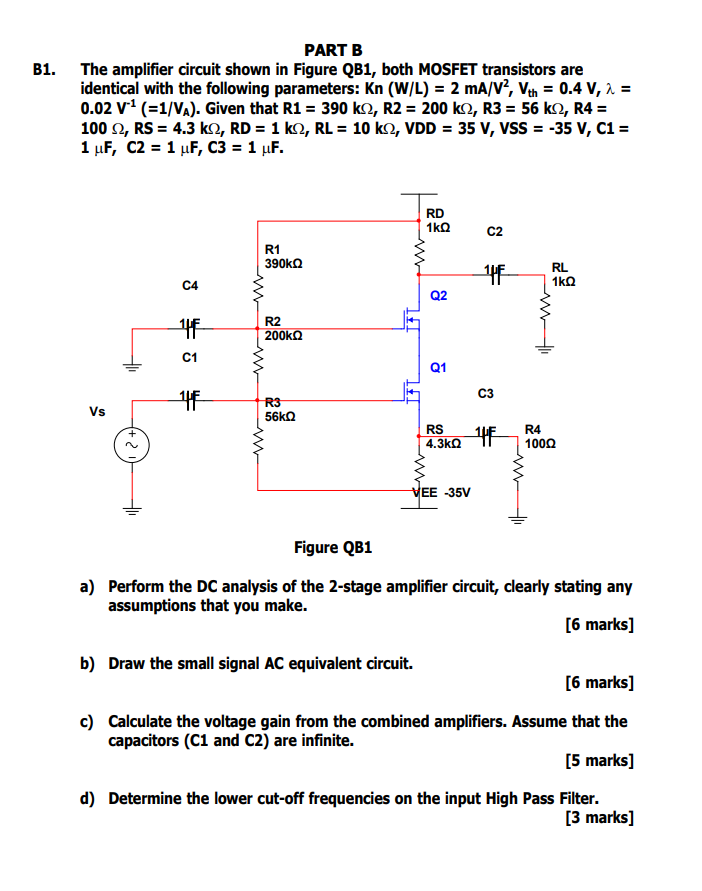 Solved PART B B1. The Amplifier Circuit Shown In Figure QB1, | Chegg.com