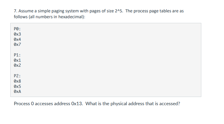 Solved This is operating system class can you give me an | Chegg.com