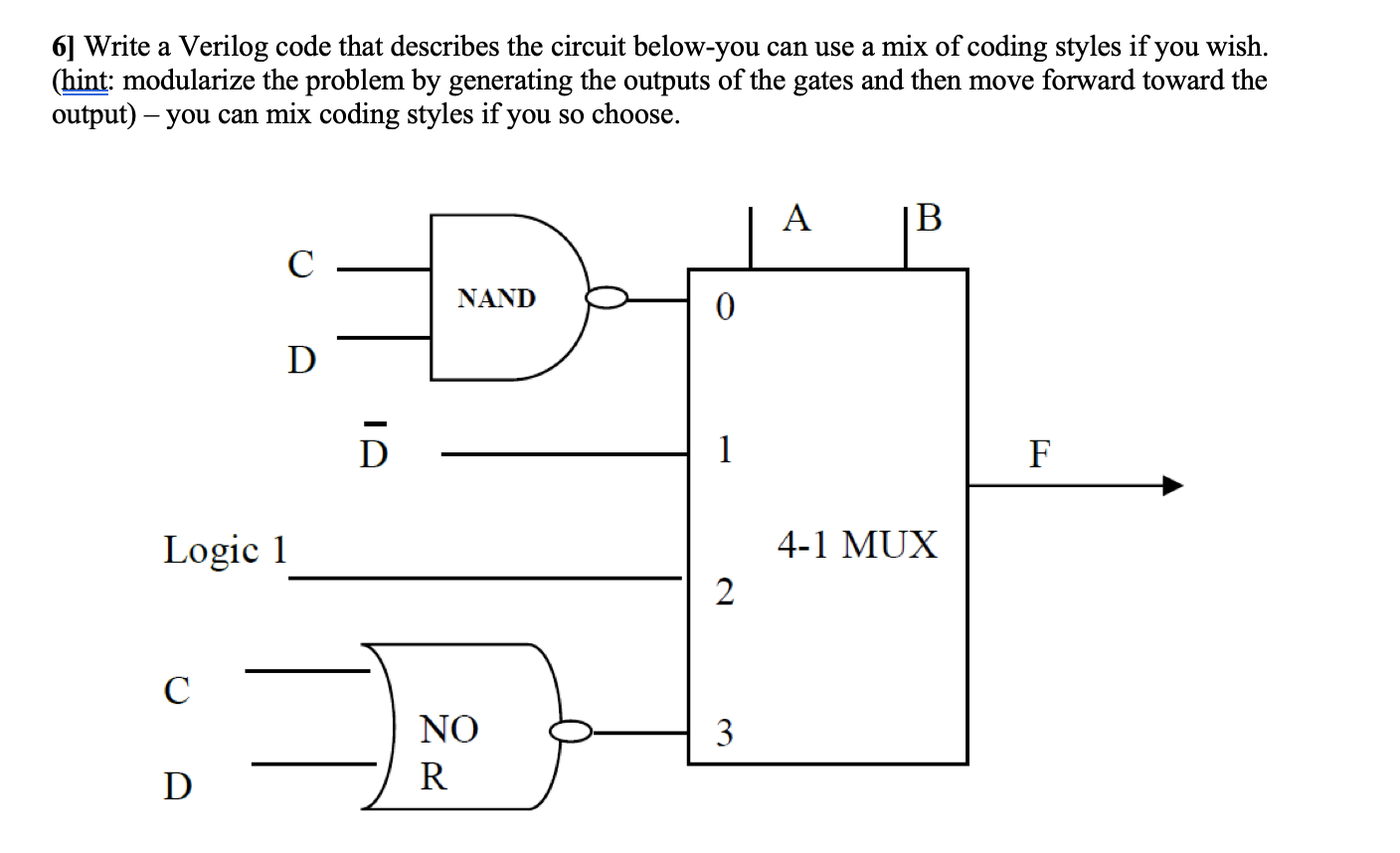 Solved 6] Write A Verilog Code That Describes The Circuit 