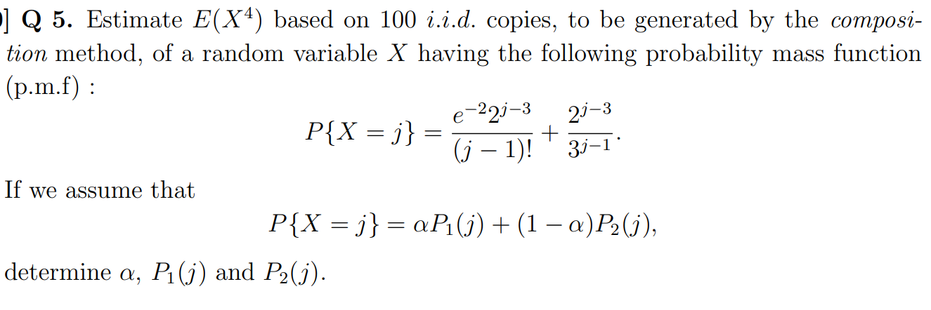 Solved Use R-code if necessary. Estimate E(X4 ) based on 100 | Chegg.com