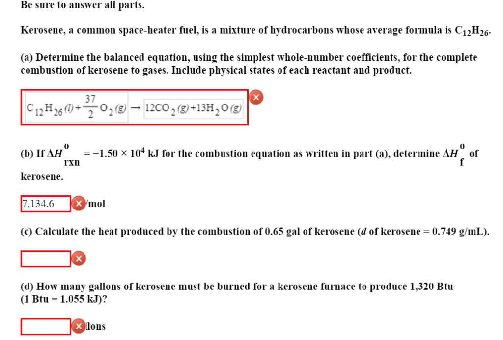 Solved Be sure to answer all parts Kerosene, a common