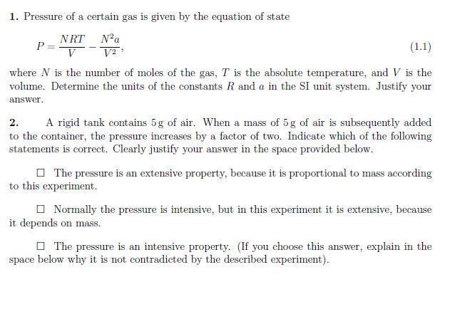 Solved 1. Pressure of a certain gas is given by the equation | Chegg.com