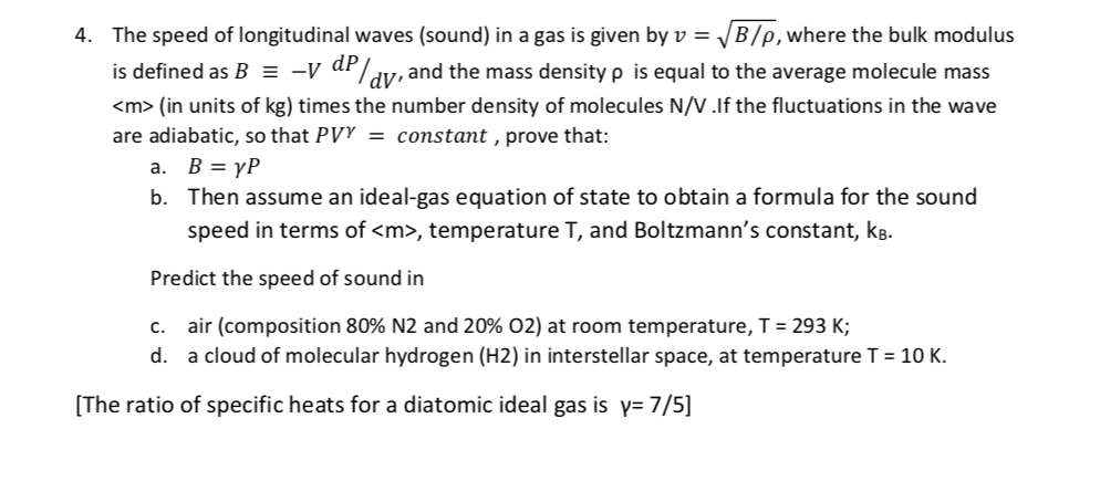 Solved 4. The speed of longitudinal waves (sound) in a gas | Chegg.com