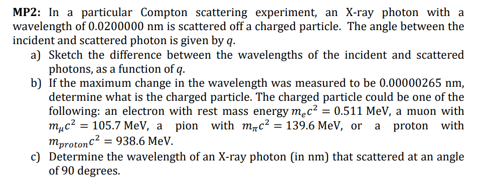 Solved In a particular Compton scattering experiment, an | Chegg.com