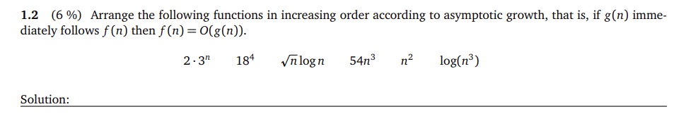 Solved Arrange the following functions in increasing order | Chegg.com