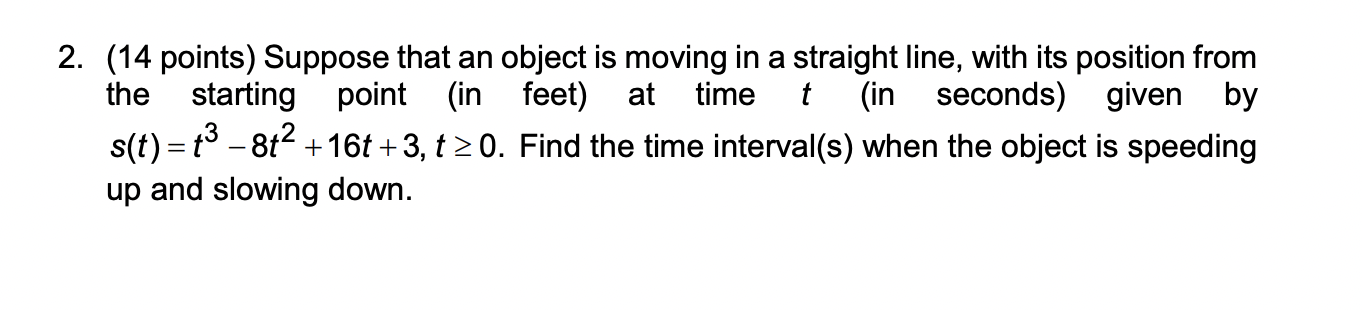 Solved 2. (14 Points) Suppose That An Object Is Moving In A | Chegg.com