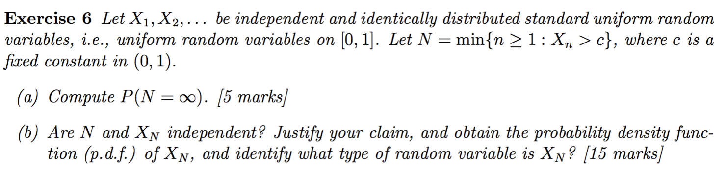 Solved Exercise 6 Let X1, X2,... Be Independent And | Chegg.com