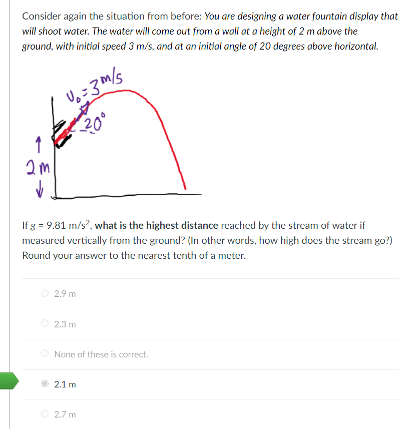 Solved When water comes out of a fountain (e.g., a hose or a | Chegg.com