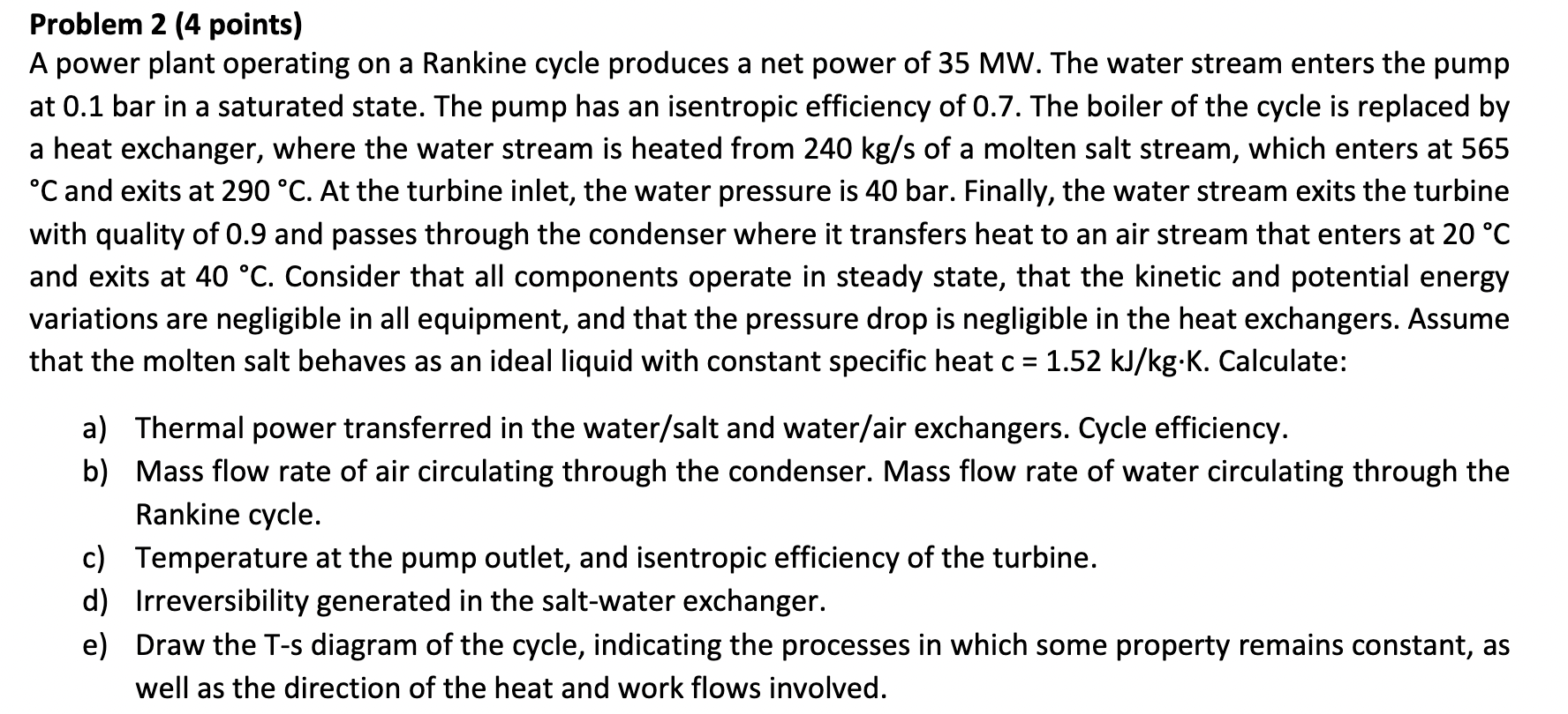 Solved A power plant operating on a Rankine cycle produces a | Chegg.com