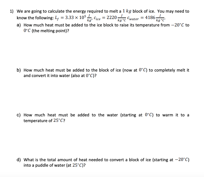 Solved 1) We are going to calculate the energy required to