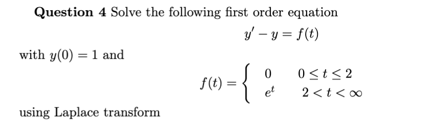 Solved Question 4 ﻿Solve the following first order | Chegg.com