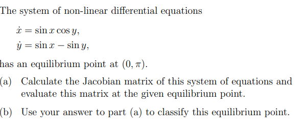 Solved The system of non-linear differential equations | Chegg.com