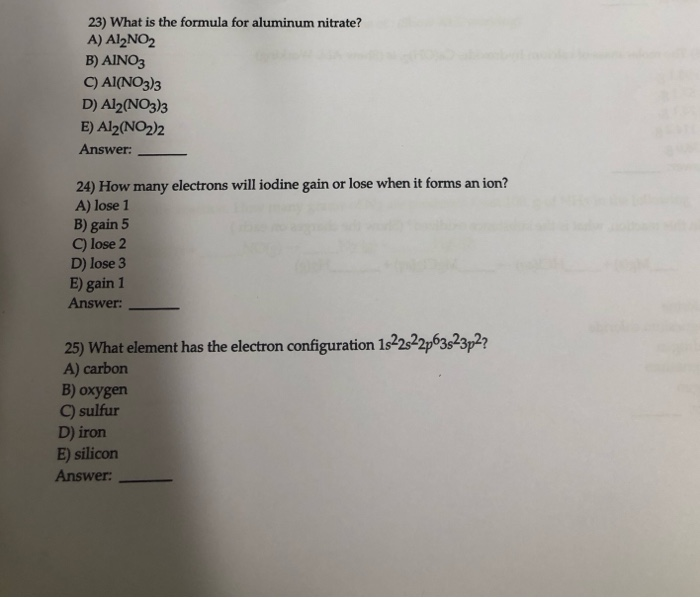 Solved 23) What is the formula for aluminum nitrate? A)