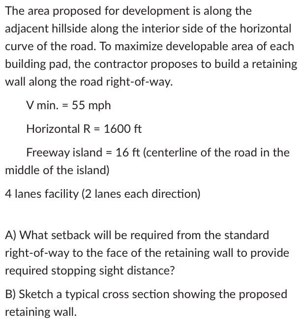 Solved The area proposed for development is along the | Chegg.com