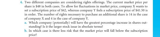 Solved 4. Two different companies are considering rights | Chegg.com