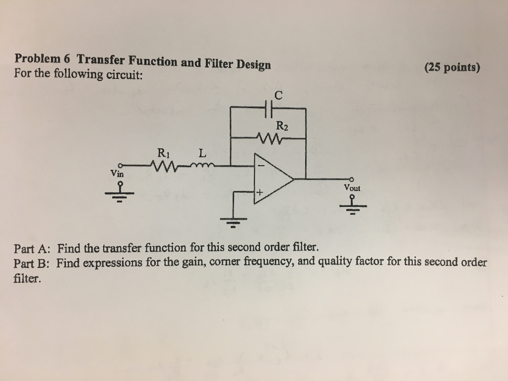 Solved Problem 6 Transfer Function and Filter Design For the | Chegg.com
