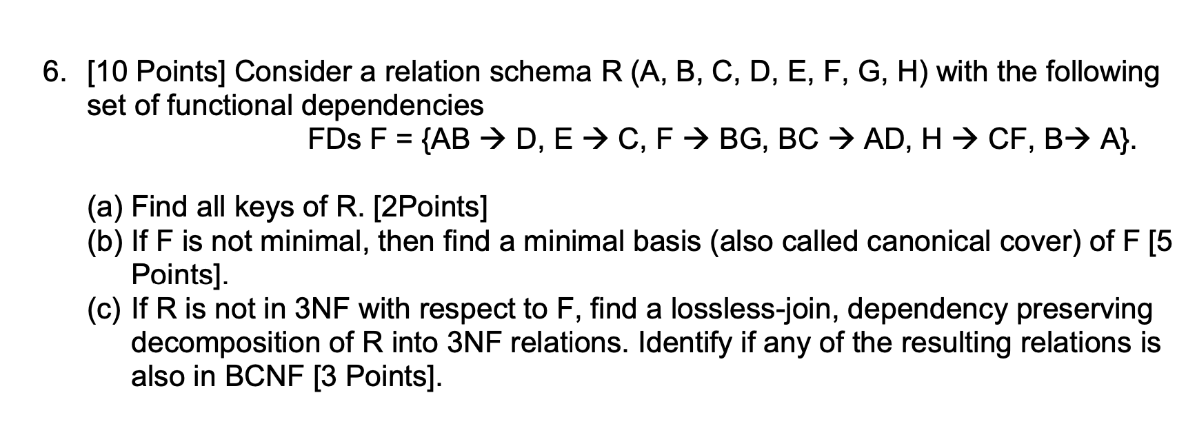 Solved 6. [10 Points] Consider A Relation Schema R (A, B, C, | Chegg.com