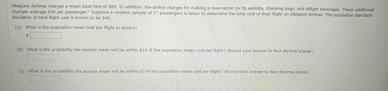 Solved Allegiant Airlines Charges A Mean Base Fare Of $89. 