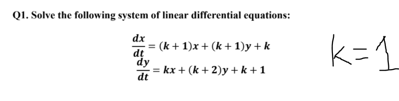 Solved Q1. Solve the following system of linear differential | Chegg.com