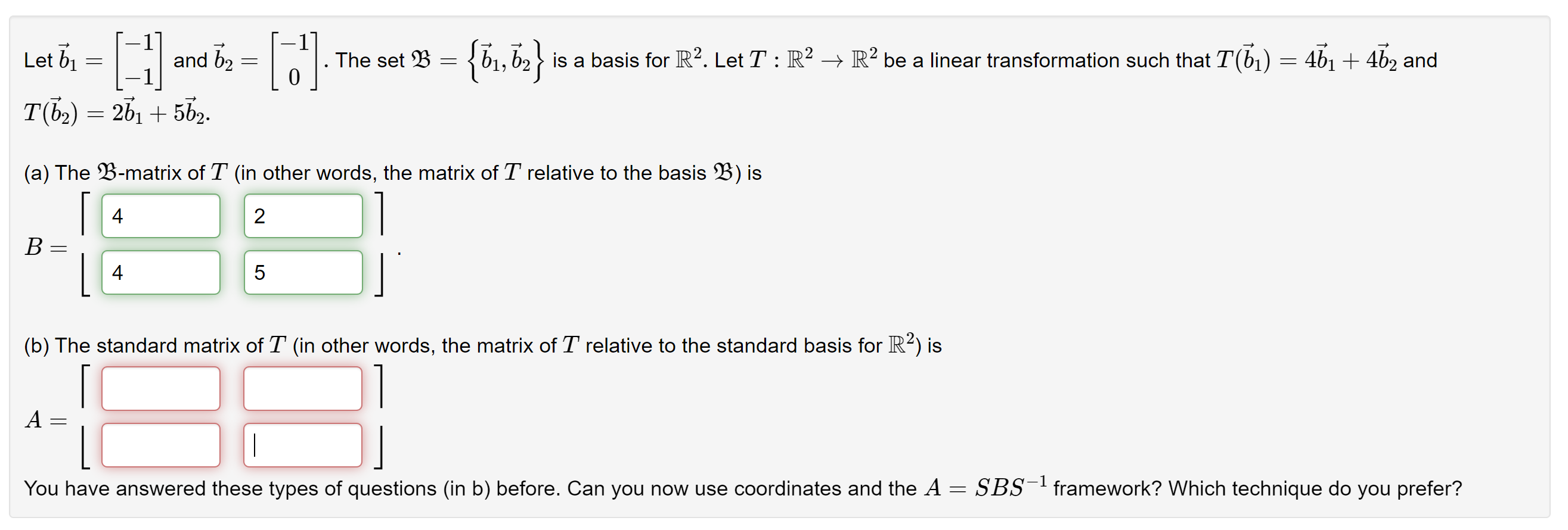 Solved Let B1=[−1−1] And B2=[−10]. The Set B={b1,b2} Is A | Chegg.com