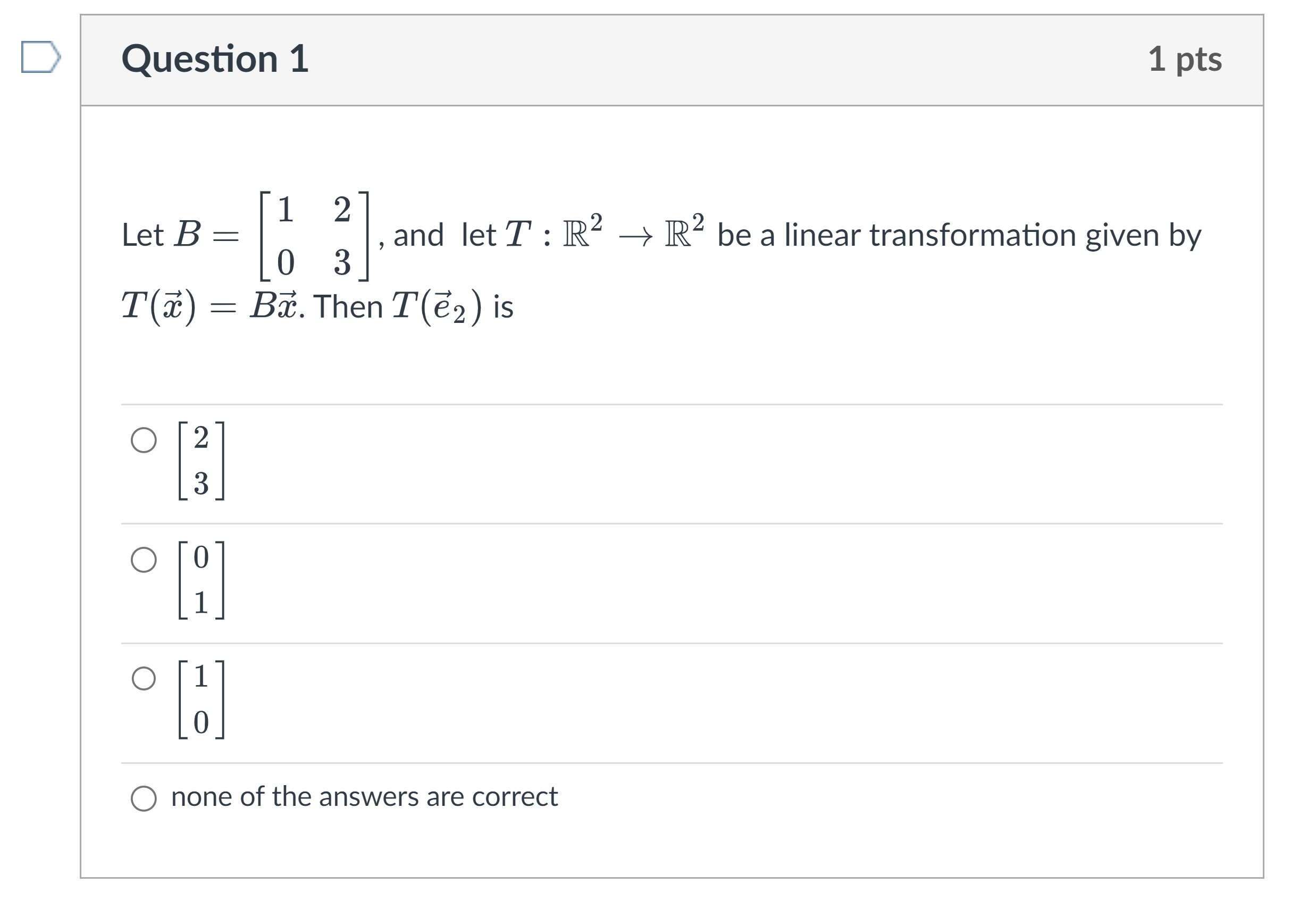 Solved Let B=[1023], And Let T:R2→R2 Be A Linear | Chegg.com