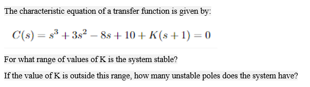 Solved The characteristic equation of a transfer function is | Chegg.com