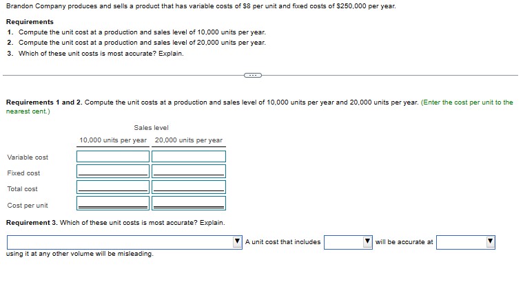 Solved Requirement 3. Which of these unit costs is most | Chegg.com