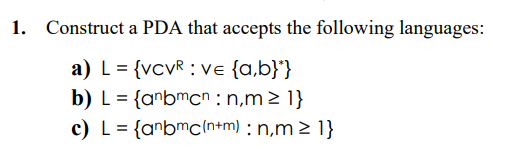 Solved Construct A PDA That Accepts The Following | Chegg.com