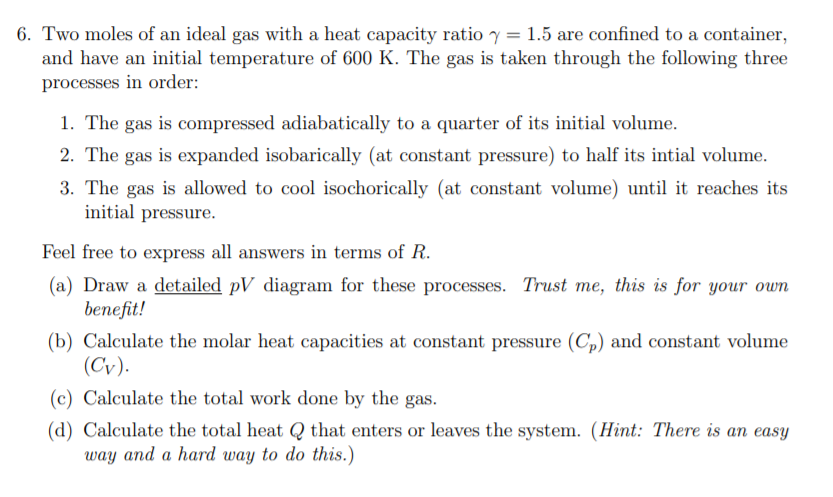 Solved 6. Two moles of an ideal gas with a heat capacity | Chegg.com