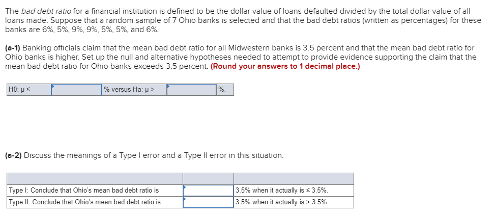 Solved The bad debt ratio for a financial institution is | Chegg.com