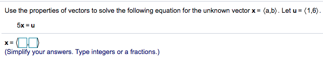 Solved Use the properties of vectors to solve the following | Chegg.com