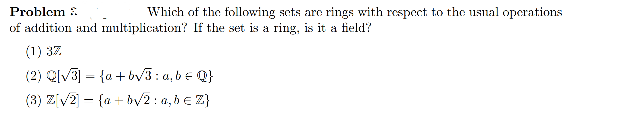 Solved Problem Which of the following sets are rings with | Chegg.com