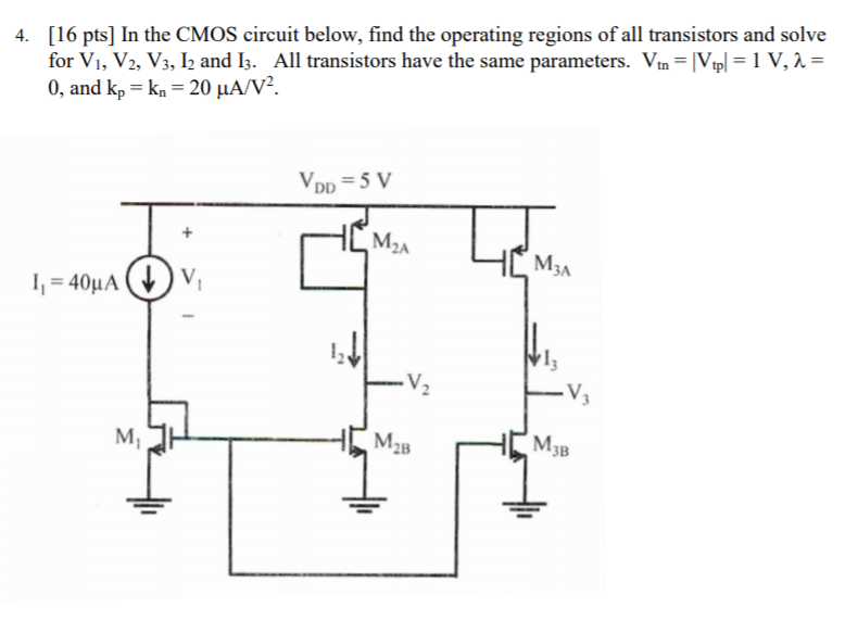 Solved [16 pts] In the CMOS circuit below, find the | Chegg.com