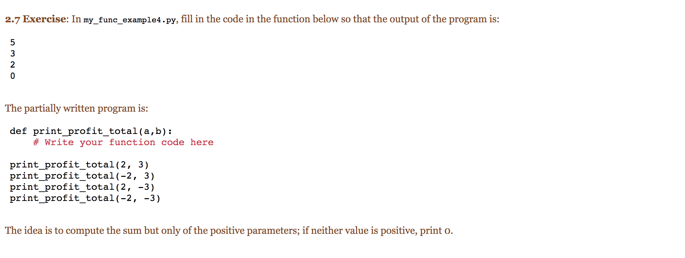 Solved 2.7 Exercise: In my_func_example4.py, fill in the | Chegg.com