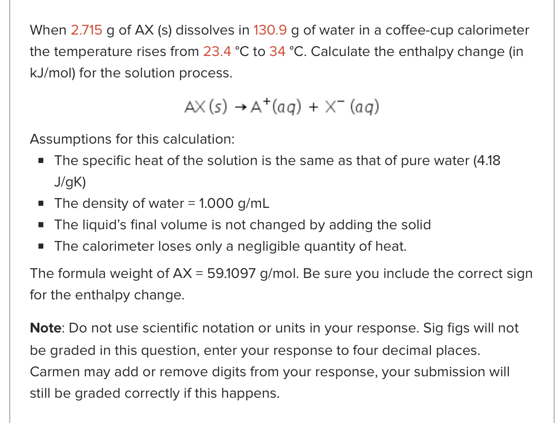 Solved When 2.715 g of AX( s) dissolves in 130.9 g of water