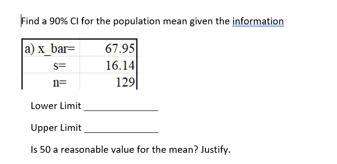 Solved Find a 90%Cl for the population mean given the | Chegg.com