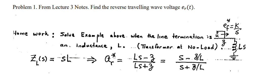 Solved Problem 1. From Lecture 3 Notes. Find the reverse | Chegg.com