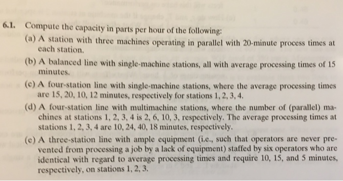Solved Compute the capacity in parts per hour of the | Chegg.com