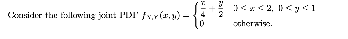 Solved Consider the following joint | Chegg.com